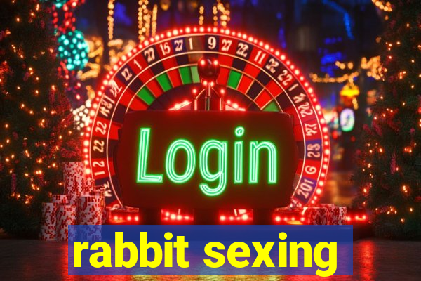 rabbit sexing