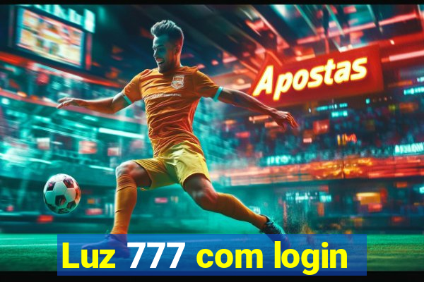 Luz 777 com login