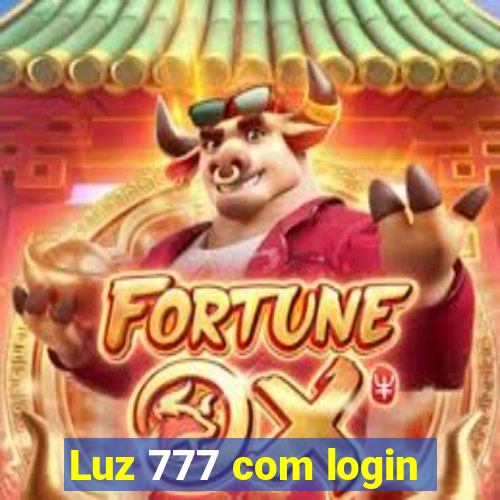 Luz 777 com login