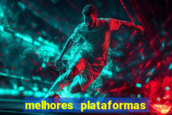 melhores plataformas para jogar fortune tiger