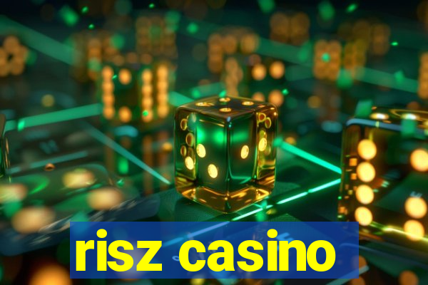 risz casino