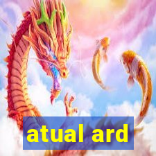 atual ard