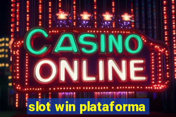 slot win plataforma