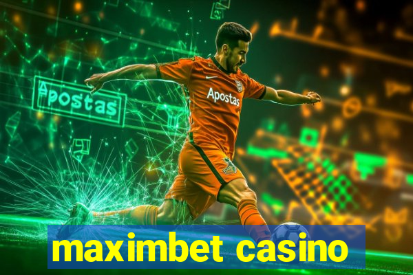 maximbet casino