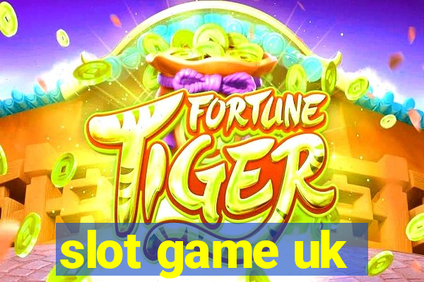 slot game uk