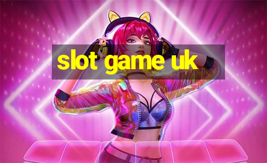 slot game uk