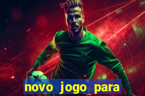 novo jogo para ganhar dinheiro