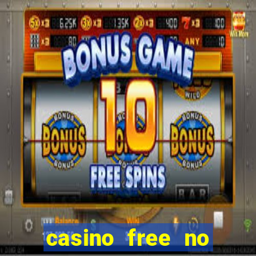 casino free no deposit spins