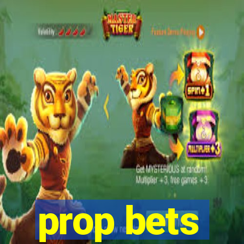 prop bets