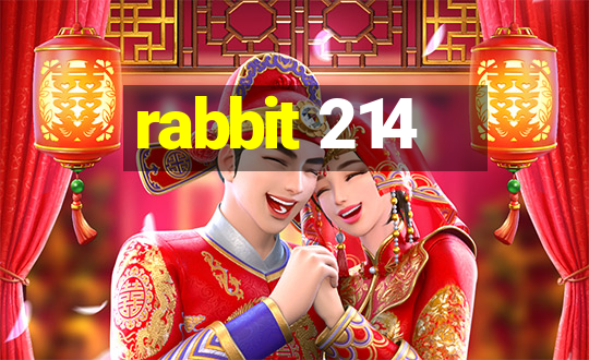 rabbit 214