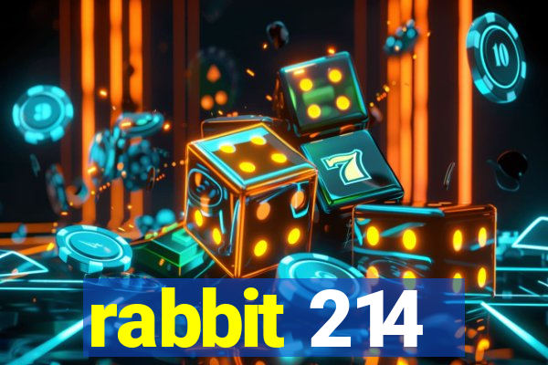 rabbit 214