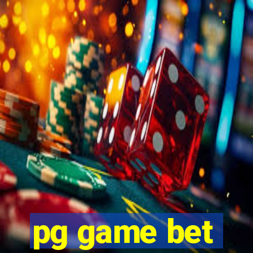 pg game bet