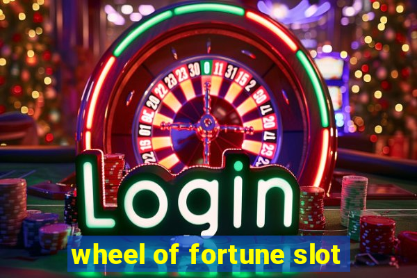 wheel of fortune slot