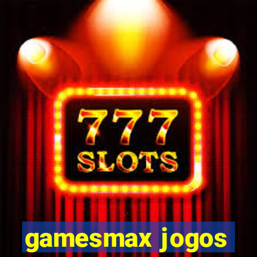 gamesmax jogos