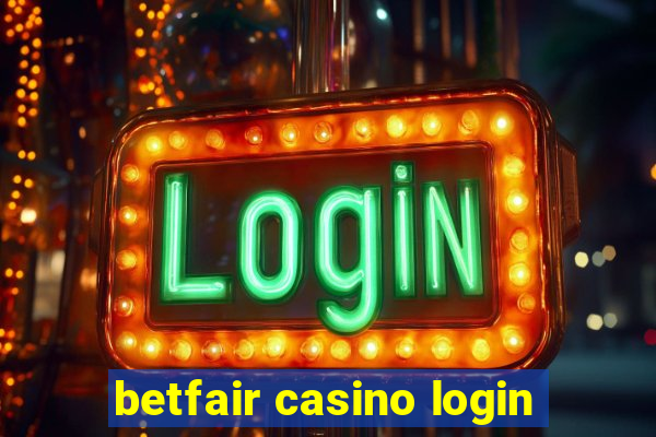 betfair casino login