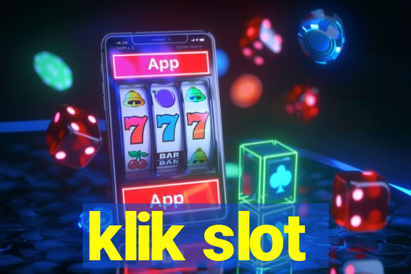 klik slot