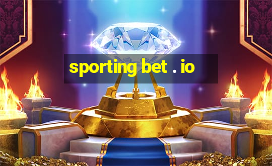 sporting bet . io