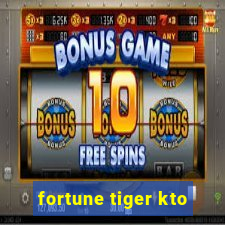 fortune tiger kto