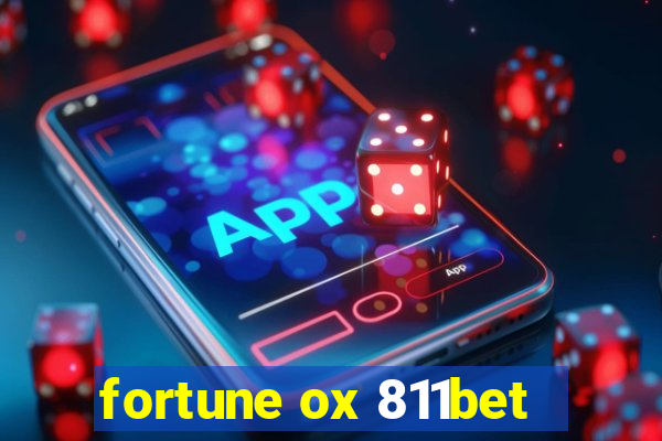 fortune ox 811bet