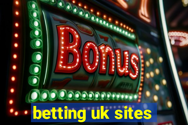 betting uk sites