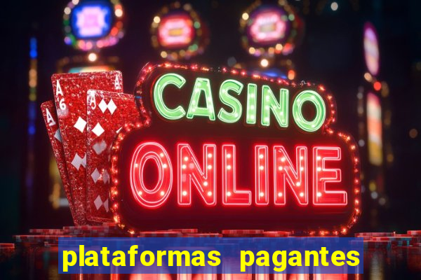 plataformas pagantes de slots