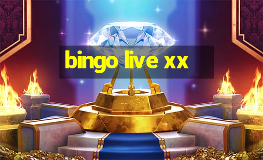 bingo live xx