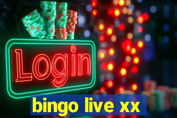 bingo live xx