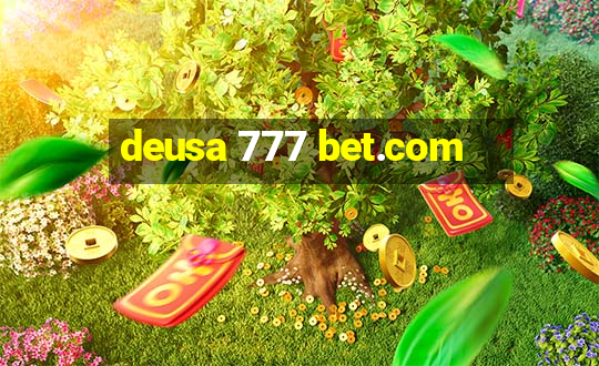 deusa 777 bet.com