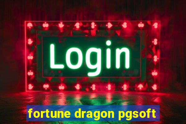 fortune dragon pgsoft