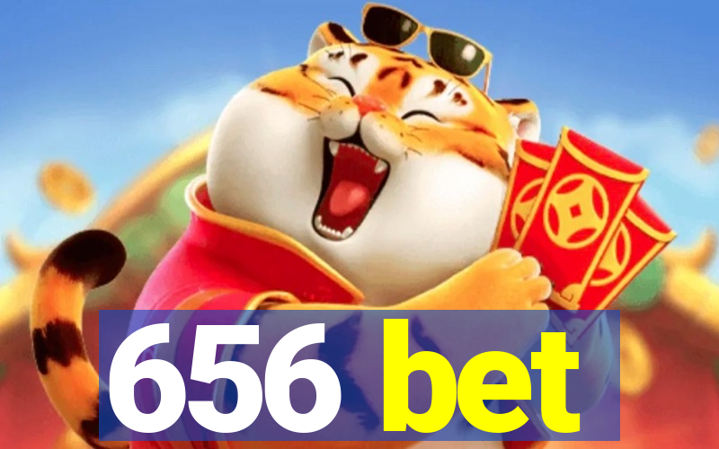 656 bet