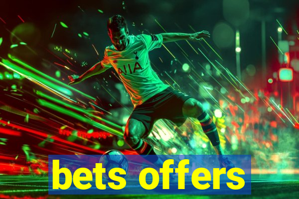 bets offers