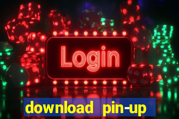 download pin-up casino apk