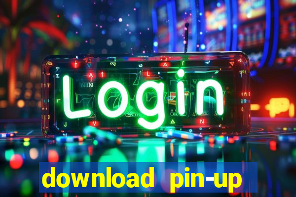 download pin-up casino apk