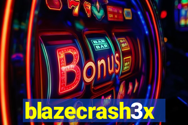 blazecrash3x