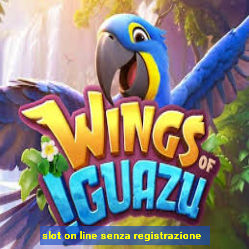 slot on line senza registrazione