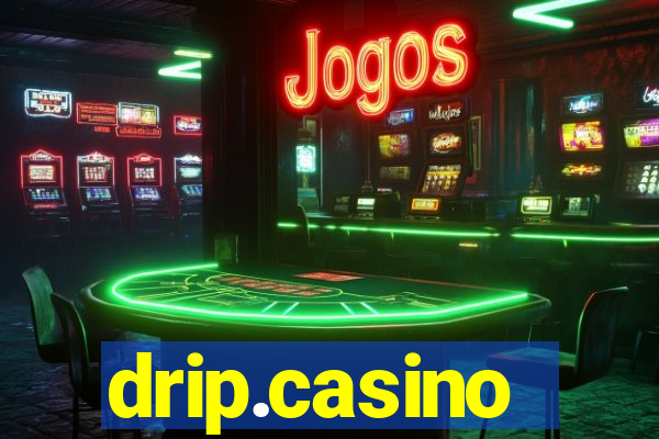 drip.casino