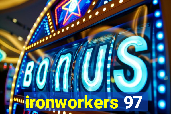 ironworkers 97