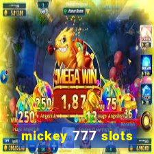 mickey 777 slots