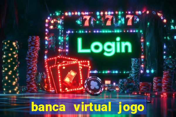 banca virtual jogo do bicho