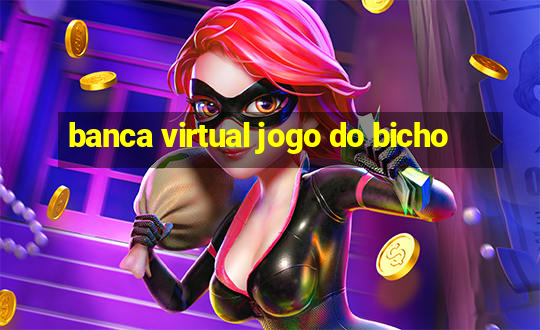 banca virtual jogo do bicho