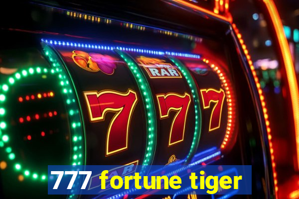 777 fortune tiger