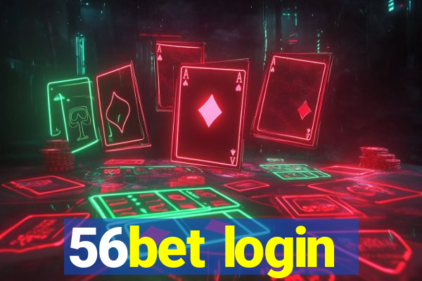 56bet login