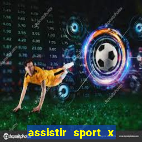 assistir sport x ponte preta