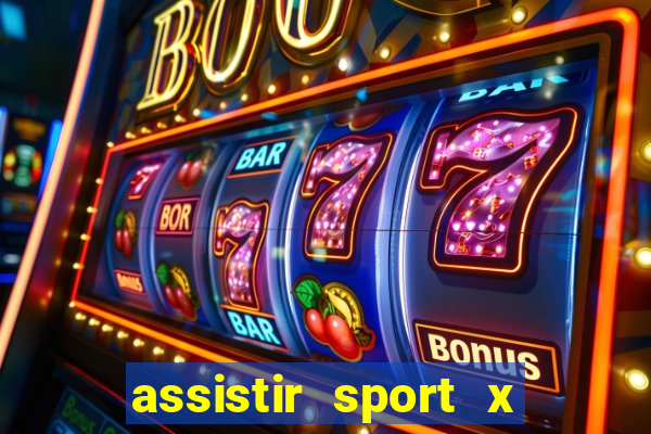 assistir sport x ponte preta