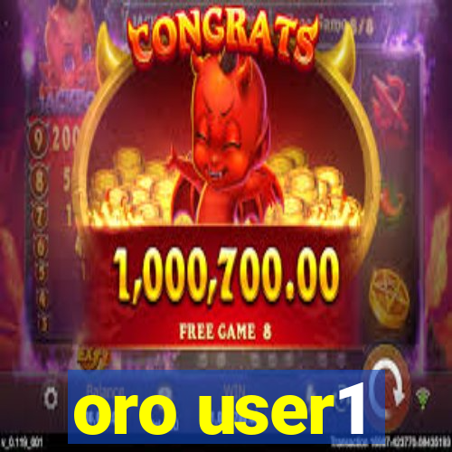 oro user1