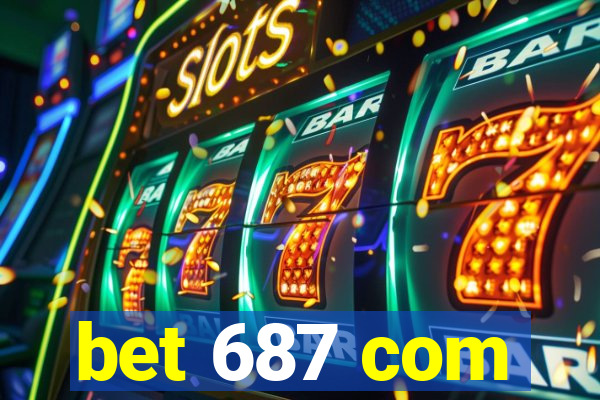 bet 687 com