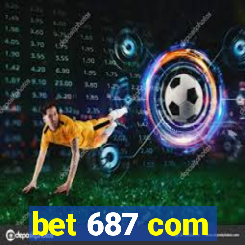 bet 687 com