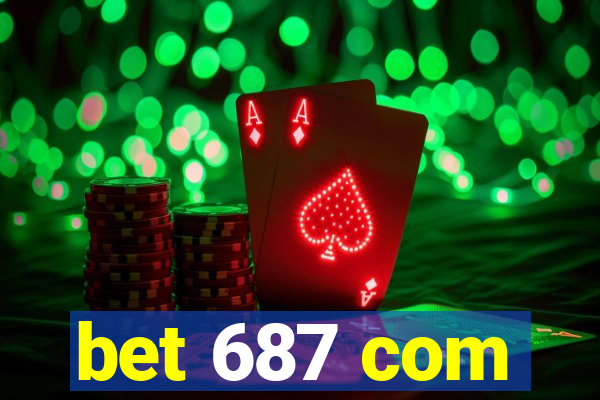 bet 687 com