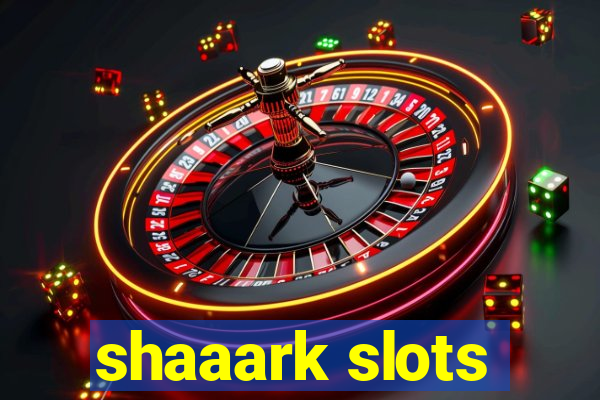 shaaark slots