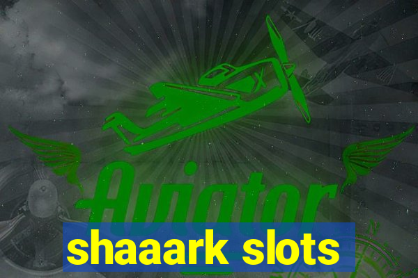 shaaark slots